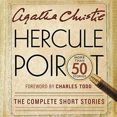 Access [EBOOK EPUB KINDLE PDF] Hercule Poirot: The Complete Short Stories: A Hercule