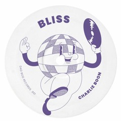 PREMIERE: Charlie Boon - BLISS [Dad Bod Records]