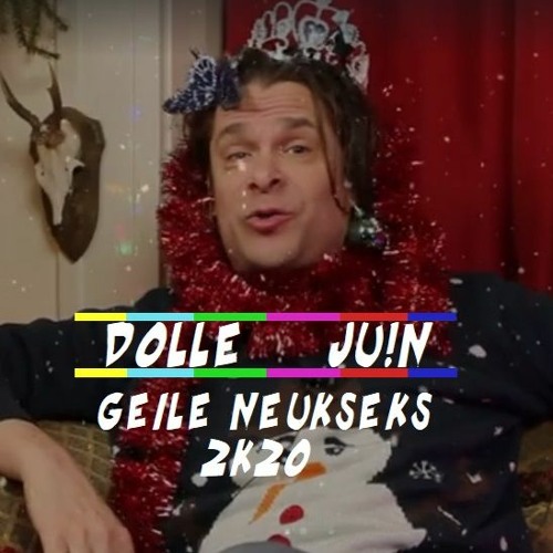 Dolle Juin - Geile Neukseks 2K20 [X-MAS FREE TRACK]