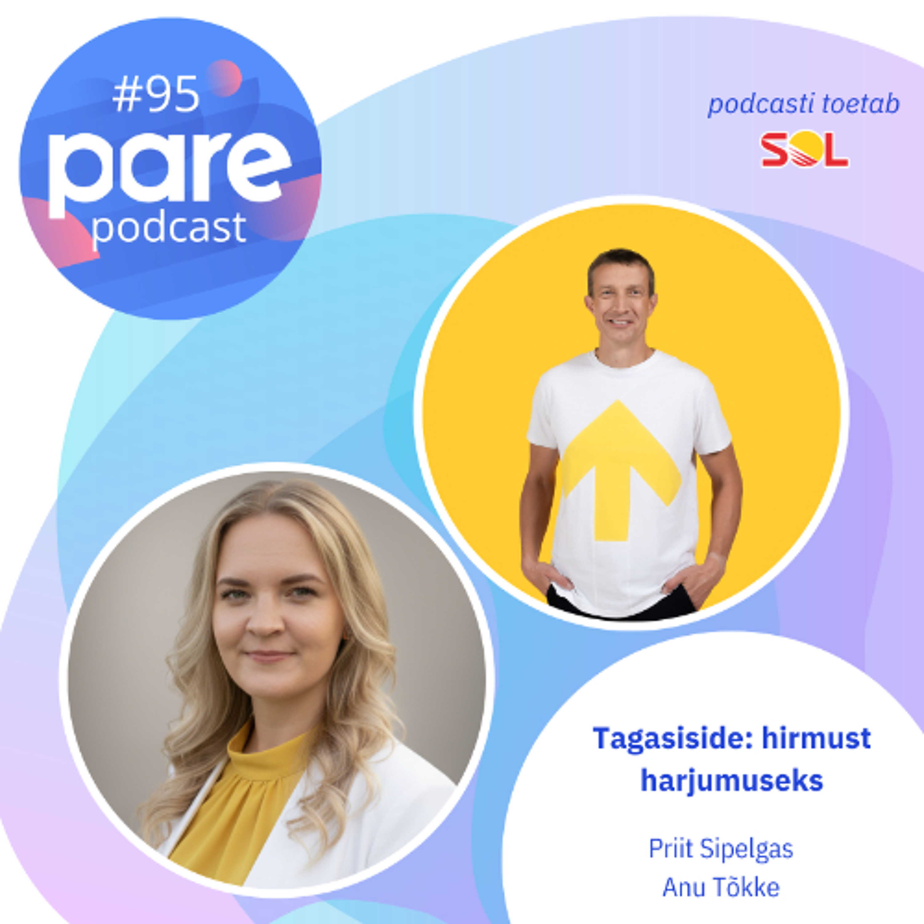 PARE podcast #95 Tagasiside: hirmust harjumuseks
