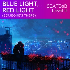 Blue Light Red Light - SSATBaB Lv 4