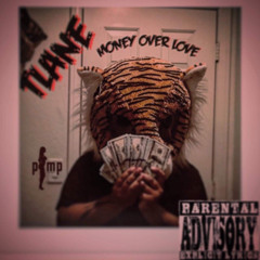 Txlanebaby -MONEY OVER LOVE. prod stagmotta