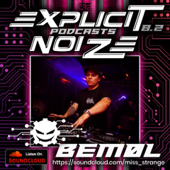 Explicit Noize Podcast 8.2 ft BEMØL