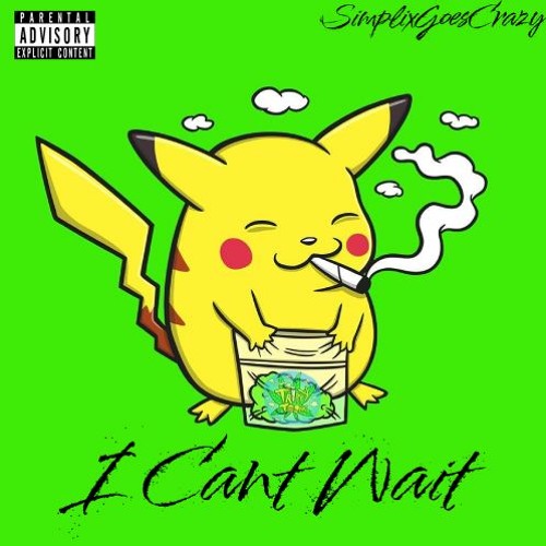 I Cant Wait - SimplixGoesCrazy