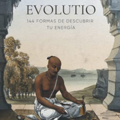 [Get] EBOOK 💙 Evolutio: 144 formas de descubrir tu energía (Spanish Edition) by  Swa