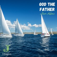 God the Father (Just Knows)