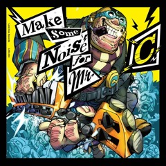 C-Show - Make Some Noise for Mr.C [From Make Some Noise for Mr.C]