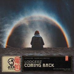 Lodgerz - Coming Back