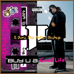 BUY U A GOOD LIFE (Mashup) - Kanye West X T-Pain