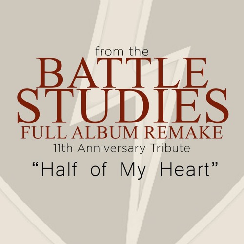 Half Of My Heart (REMAKE)