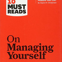 [Download] EPUB 📖 HBR's 10 Must Reads on Managing Yourself (with bonus article "How