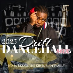 2023 Drift Dancehall Mix