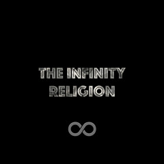 The infinity religion