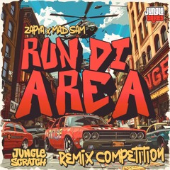 RUN DI AREA REMIX COMP - JUNGLE SCRATCH