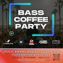 CLAENSLATE BASS COFFEE PARTY (FULL DJ SET) 7-19-2025