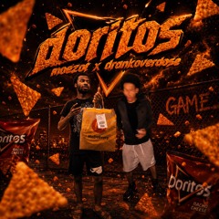 doritos w/ drankoverdose [1payme6]