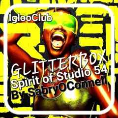 Glitterbox Spirit Of Studio54 By SabryOConnell - IglooClub