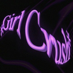 GIRL CRUSH // PARTIBOI69 JAN 6TH