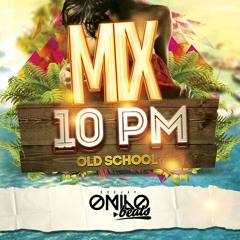 01 Mix 10 PM - Ft. Onilo Beats
