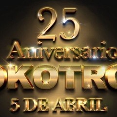 LOKOTRON 25 ANIVERSARY BY RAUL DUBNOISE