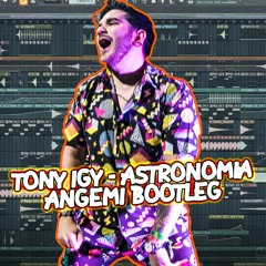 Tony Igy - Astronomia (ANGEMI Bootleg)