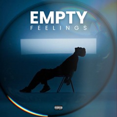 Empty Feelings