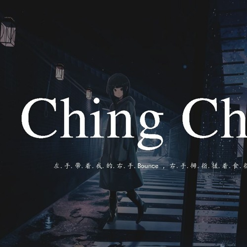 K.ila - Ching Ching「左手帶著我的右手 Bounce，右手拇指搓著食指 Ching Ching」【動態歌詞/pīn yīn gē cí】