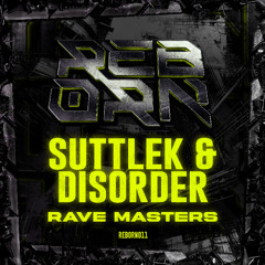 SuttleK & Disorder - Rave Masters