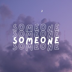 Someone
