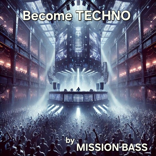 Become TECHNO