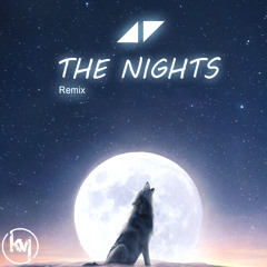The Nights-KHALZ MUSIC_(Remix)