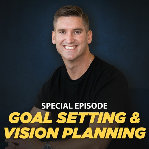 Stream Goal Setting and Vision Planning by Growth Over Goals Podcast