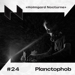 Planctophob | Nocturnal sounds of Holmgard | #24