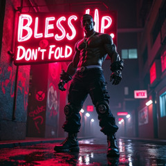 Bless Up, Don't Fold- Dude Drop