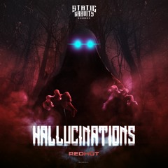 Redhot - Hallucinations (#SGR021)