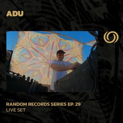 ADU | Random Records Series EP. 28 | 14/01/2024