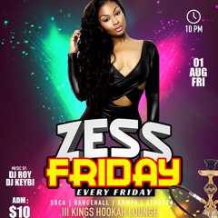 ZESS FRIDAY DJ ROY DANCEHALL R&B HIP HOP AFROBEAT SOCA 8.01 27 LIVE AUDIO NO MIC
