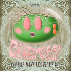COMME DANS LES FILMS #33 : CHIARA FUCCI