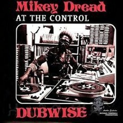 Mikey Dread - John Peel Session 1982 - 1 Dread At The Controls