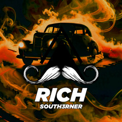 South3rner - Rich (Original Mix) [MUSTACHE CREW RECORDS]