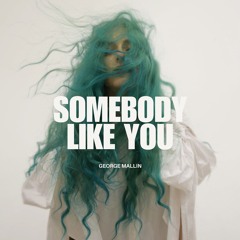 Somebody Like You