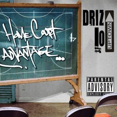 Driz Lo - Homecourt Advantage