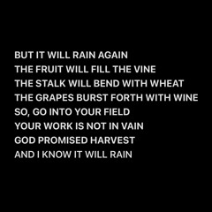 It Will Rain Again