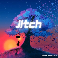 Jitch's World Vol. 3