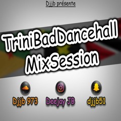 DancehallTrinibadMixSession