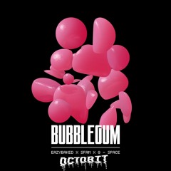 EAZYBAKED x Sfam x G - Space - Bubblegum (Octobit Remix)
