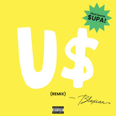 Jῠzzi Lauren & Blaxian - U$ (Remix)