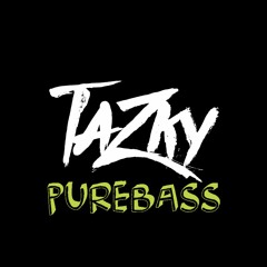 Tazky - SET PureBass * FREE DOWNLOAD *