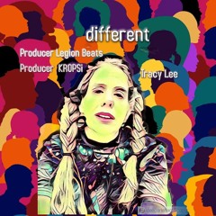 different Tracy Lee Producer KROPSi Producer Legion Beats