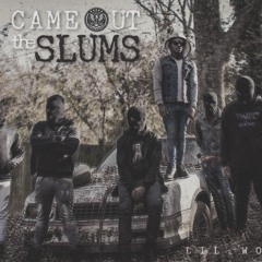 Came Out The Slums - LilWookie